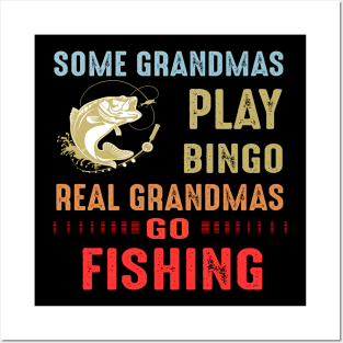 Real Grandmas Go Fishing Posters and Art